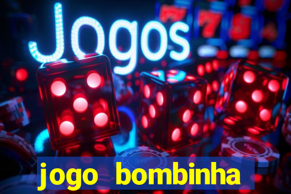 jogo bombinha ganhar dinheiro